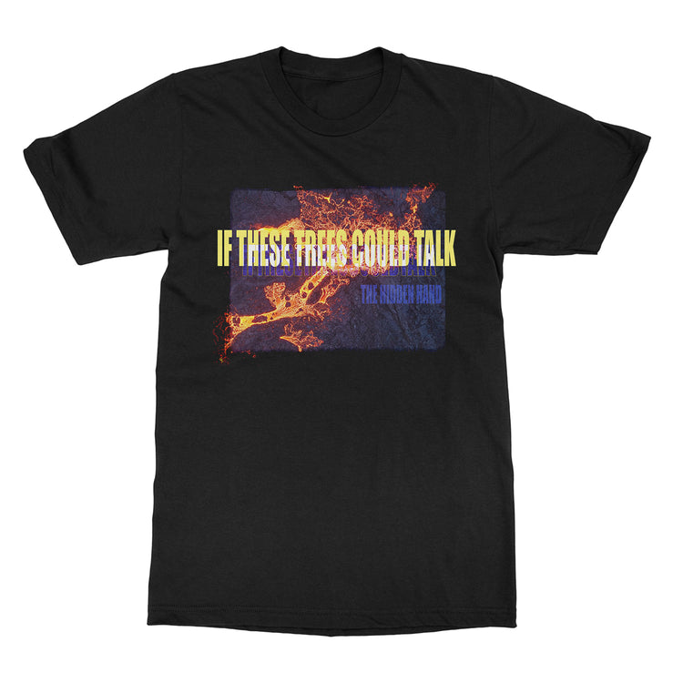 If These Trees Could Talk "The Hidden Hand" T-Shirt
