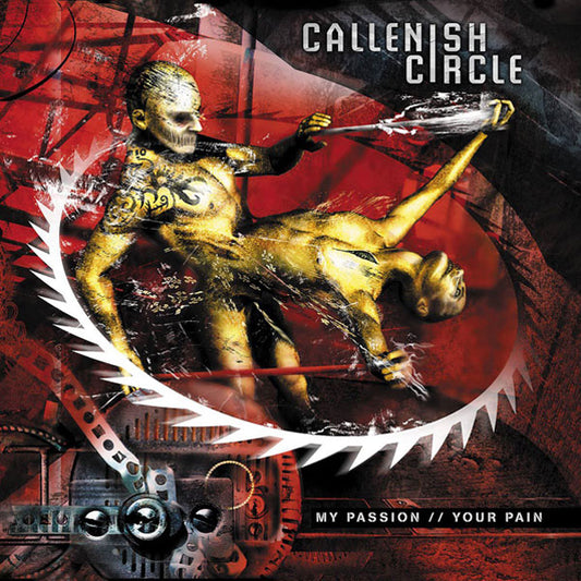 Callenish Circle "My Passion // Your Pain" CD