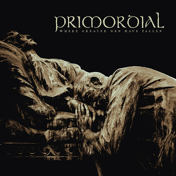 Primordial "Where Greater Men Have Fallen" 2x12"