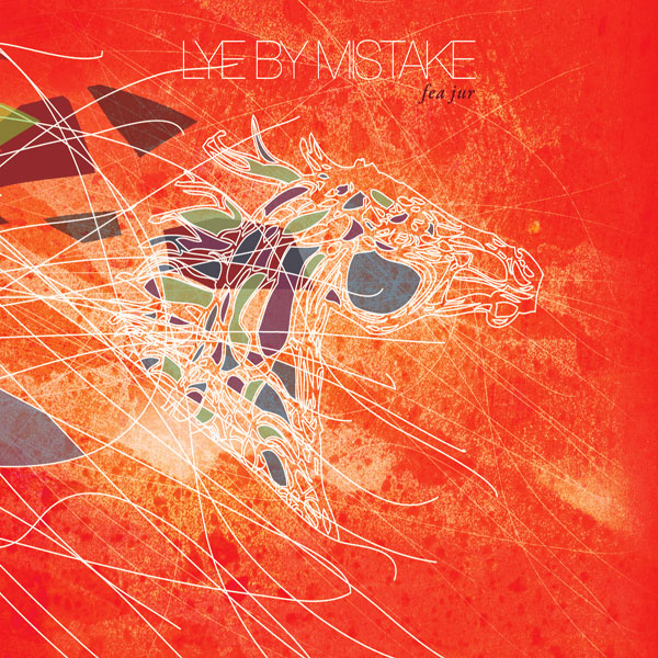 Lye By Mistake "Fea Jur" CD