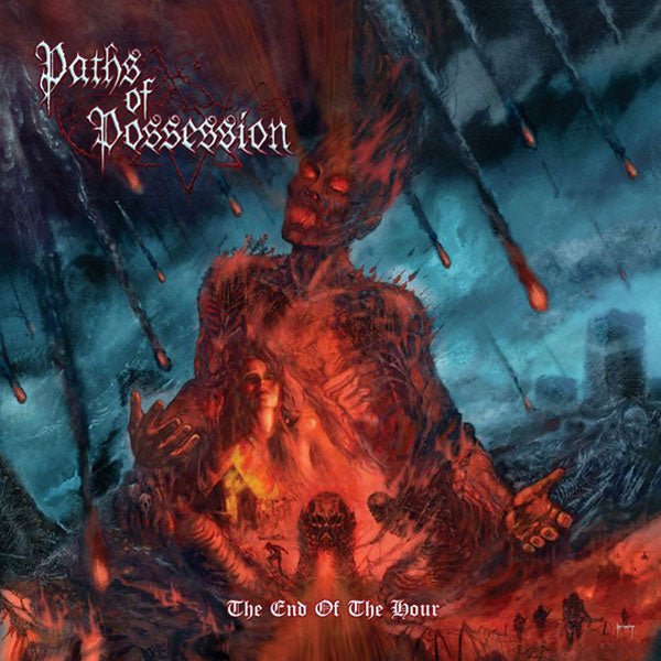 Paths Of Possession "The End Of The Hour" CD