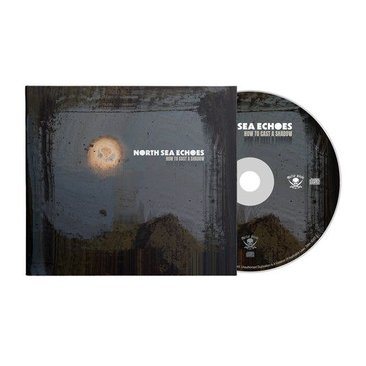 North Sea Echoes "How to Cast a Shadow" CD