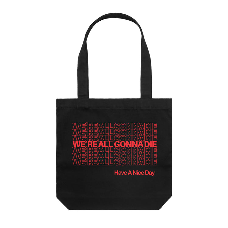 Cattle Decapitation "We're All Gonna Die" Tote Bag