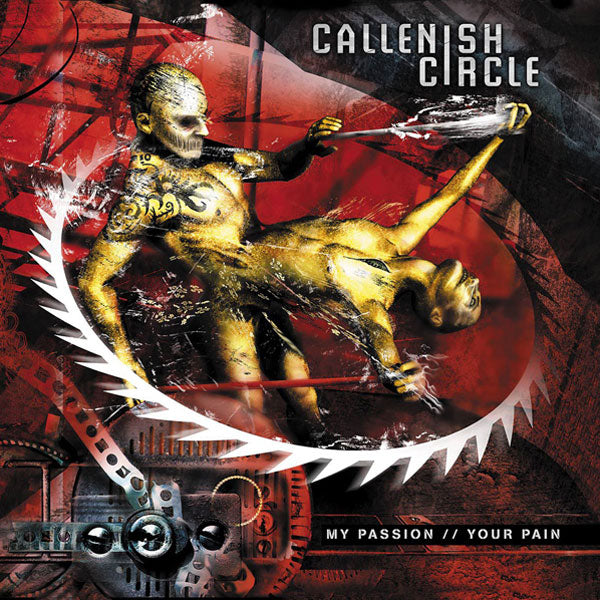 Callenish Circle "My Passion // Your Pain" CD