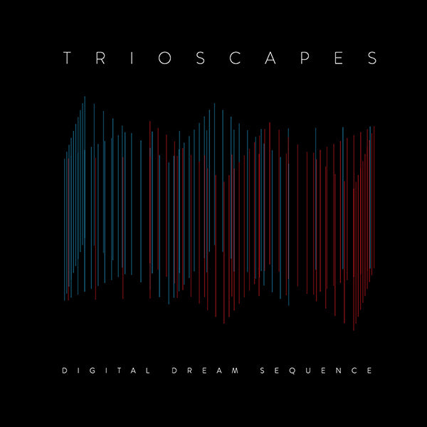 Trioscapes "Digital Dream Sequence" CD