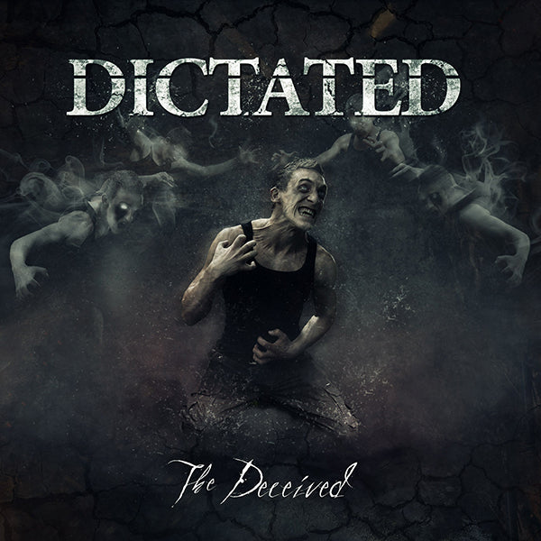 Dictated "The Deceived" CD