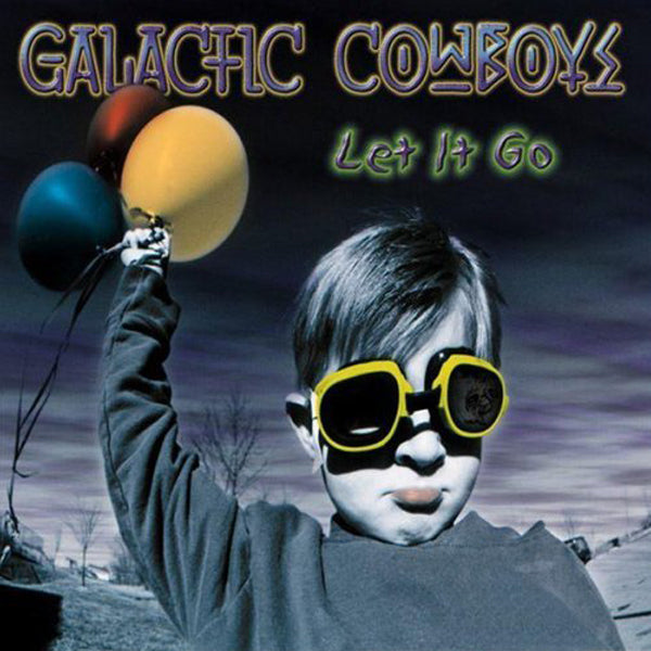 Galactic Cowboys "Let it Go" CD