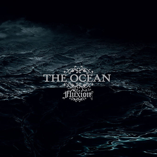The Ocean "Fluxion" CD