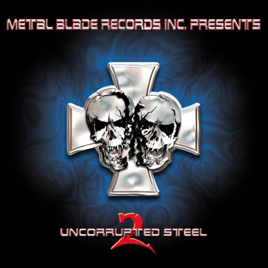 Metal Blade Records "Uncorrupted Steel 2" CD