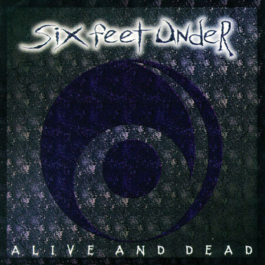 Six Feet Under "Alive And Dead" CD