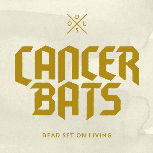 Cancer Bats "Dead Set On Living" CD