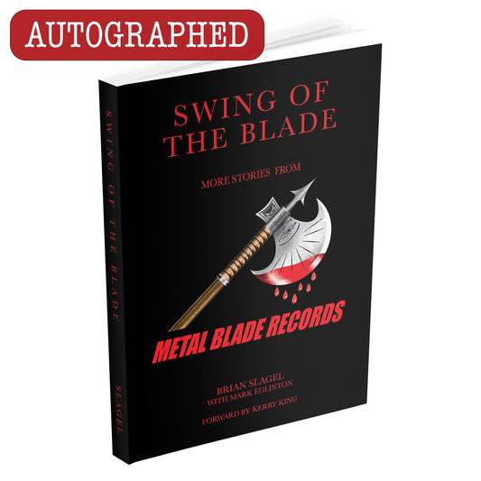 Metal Blade Records "Swing of the Blade: More Stories from Metal Blade Records (Autographed)" Paperback Book