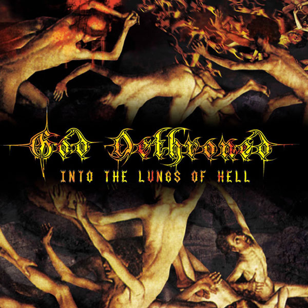 God Dethroned "Into The Lungs Of Hell" 2xCD