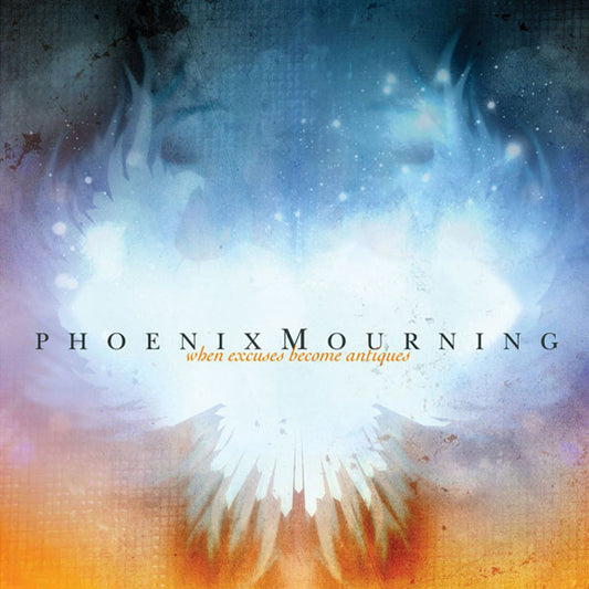 Phoenix Mourning "When Excuses Become Antiques" CD