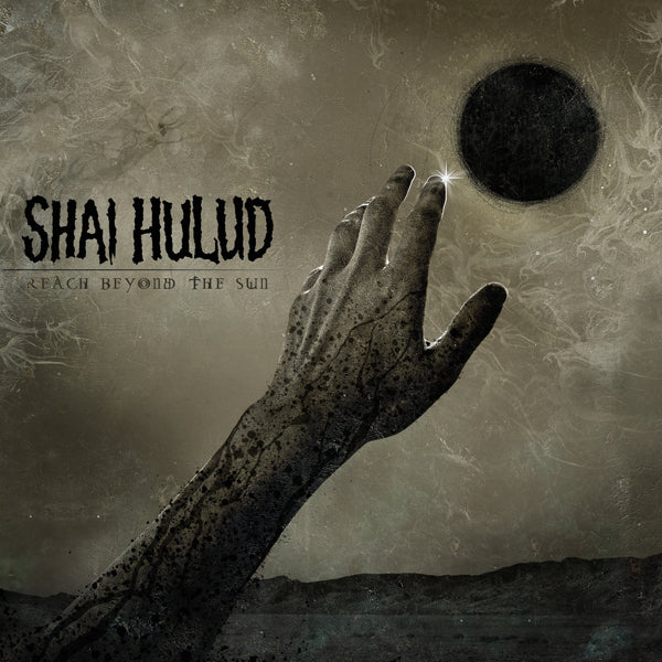 Shai Hulud "Reach Beyond the Sun" 12"