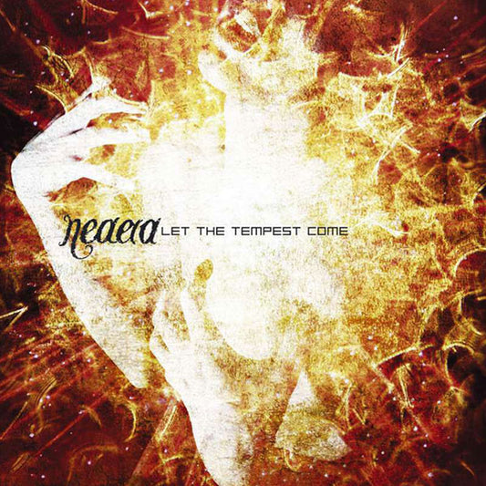 Neaera "Let The Tempest Come" CD