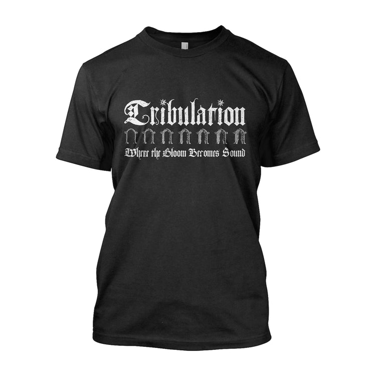 Tribulation "Where the Gloom Becomes Sound" T-Shirt