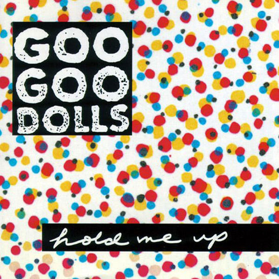 The Goo Goo Dolls "Hold Me Up" CD The Goo Goo Dolls "Hold Me Up" CD