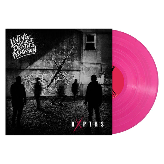 RXPTRS "Living Without Death's Permission (Pink Vinyl)" 12"