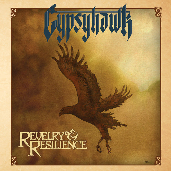 Gypsyhawk "Revelry & Resilience" CD