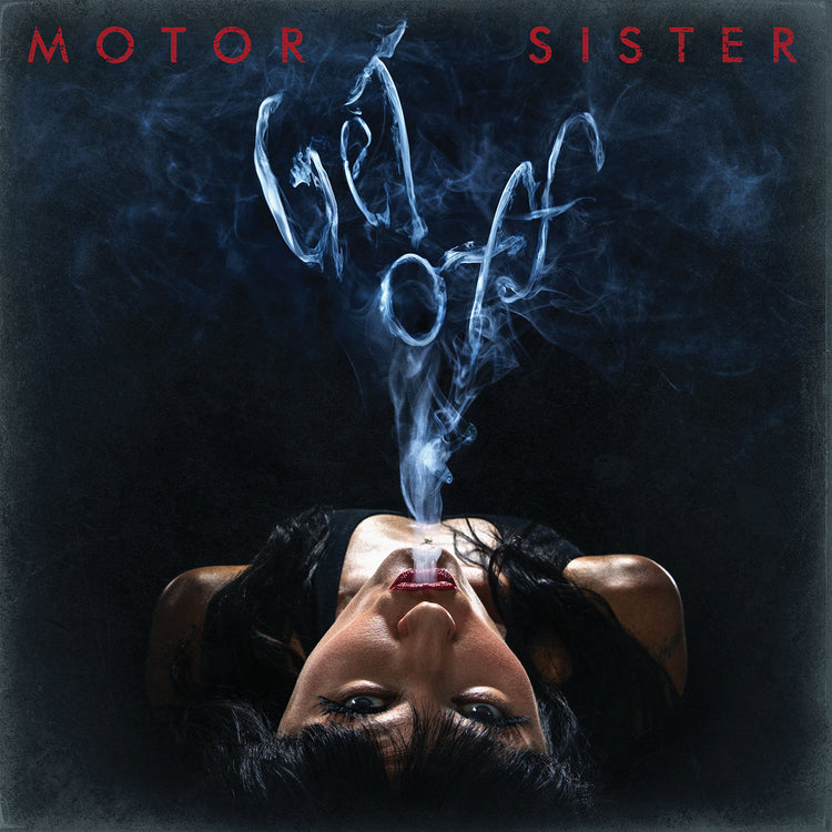Motor Sister "Get Off (Crimson Red Smoke Vinyl)" 12"