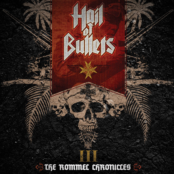 Hail Of Bullets "III The Rommel Chronicles" CD