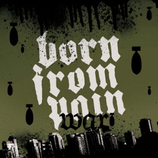 Born From Pain "War" CD